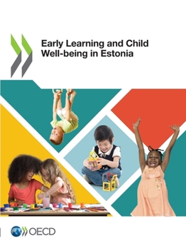 Paperback Early Learning and Child Well-being in Estonia Book