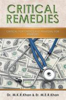 Paperback Critical Remedies: Critical for Critics and Remedial for Remedies Book