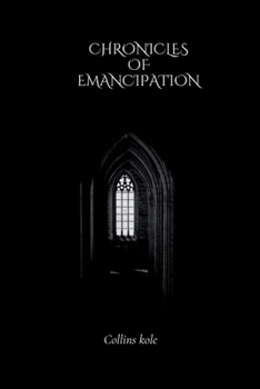 Paperback Chronicles of Emancipation Book
