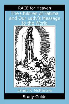 Paperback The Children of Fatima and Our Lady's Message to the World Study Guide Book