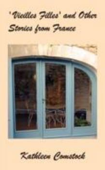 Paperback 'vieilles Filles' and Other Tales from France Book
