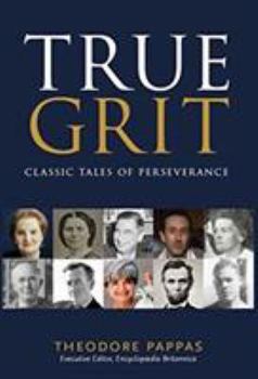 Hardcover True Grit: Classic Tales of Perseverance Book