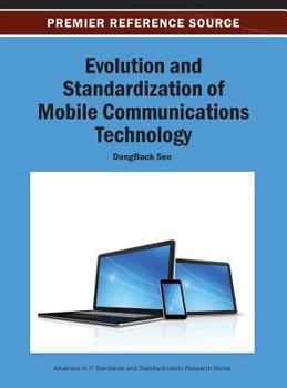 Hardcover Evolution and Standardization of Mobile Communications Technology Book