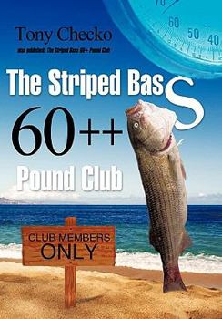 Hardcover The Striped Bass 60++ Pound Club Book