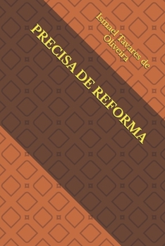 PRECISA DE REFORMA (Portuguese Edition)
