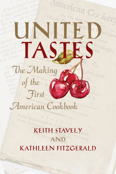 Paperback United Tastes: The Making of the First American Cookbook Book