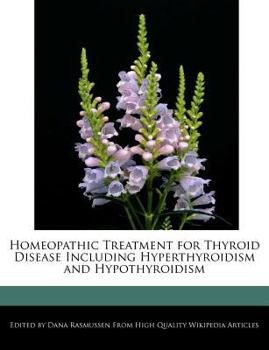 Paperback Homeopathic Treatment for Thyroid Disease Including Hyperthyroidism and Hypothyroidism Book