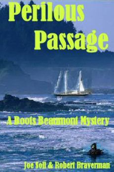 Paperback Perilous Passage: A Boots Beaumont Mystery Book