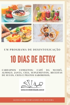 Paperback 10 Dias de Detox: Um programa de desintoxicação [Portuguese] Book