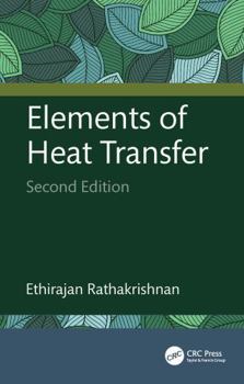 Hardcover Elements of Heat Transfer, 2e Book