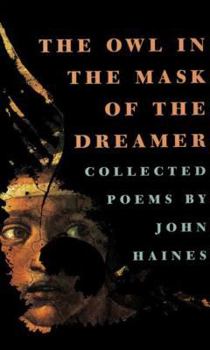 Paperback The Owl in the Mask of the Dreamer: Collected Poems Book