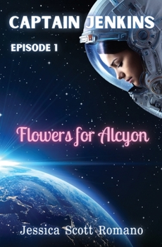 Paperback Captain Jenkins: Flowers for Alcyon Book