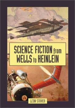 Hardcover Science Fiction from Wells to Heinlein Book