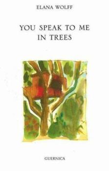 Paperback You Speak to Me in Trees: Volume 1 Book