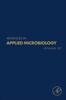 Hardcover Advances in Applied Microbiology: Volume 127 Book