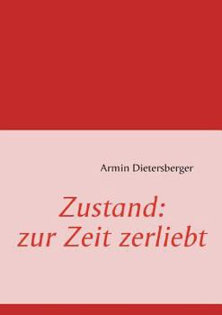 Paperback Zustand: zur Zeit zerliebt [German] Book