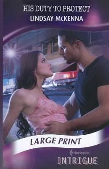 His Duty To Protect - Book #34 of the Morgan's Mercenaries