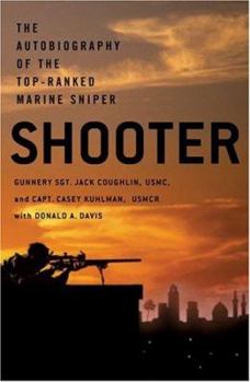 Hardcover Shooter: The Autobiography of the Top-Ranked Marine Sniper Book