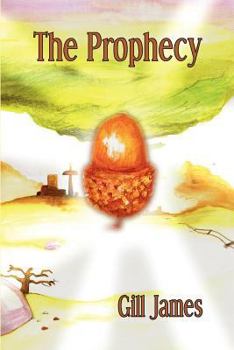 The Prophecy - Book #1 of the Peace Child Trilogy