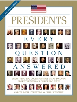 Hardcover Presidents: Every Question Answered Book