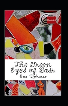 Paperback The Green Eyes of Bast (Illustrated) Book