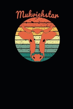 Muhviehstar: A5 110 Seiten Punkteraster I Notizbuch I Landwirt I Landwirtschaft I Bauer I Trecker I Traktor I Geschenk (German Edition)