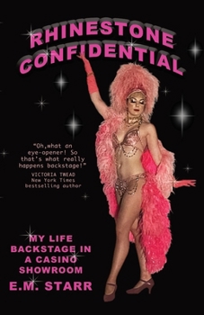 Paperback Rhinestone Confidential: My Life Backstage in a Casino Showroom Book