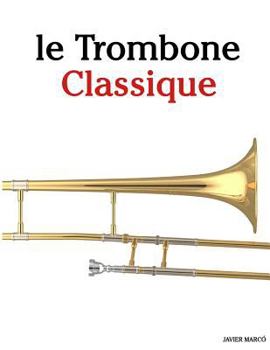 Paperback Le Trombone Classique: Pi [French] Book
