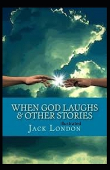 Paperback When God Laughs & Other Stories Illustrated Book