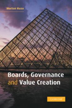 Hardcover Boards, Governance and Value Creation: The Human Side of Corporate Governance Book