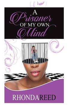 Paperback A Prisoner of My Own Mind Book