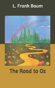 Paperback The Road to Oz Book
