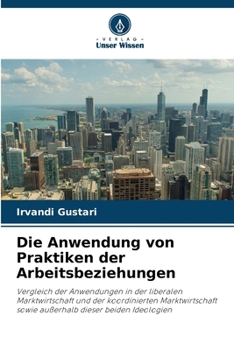 Die Anwendung von Praktiken der Arbeitsbeziehungen (German Edition)