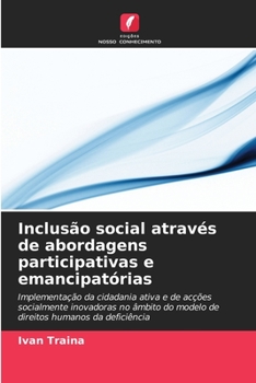 Paperback Inclusão social através de abordagens participativas e emancipatórias [Portuguese] Book