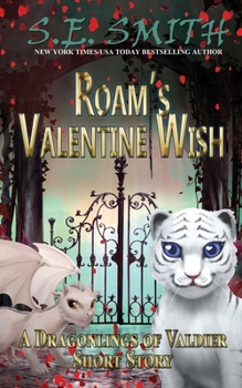 Paperback Roam's Valentine Wish (Dragonlings of Valdier) Book