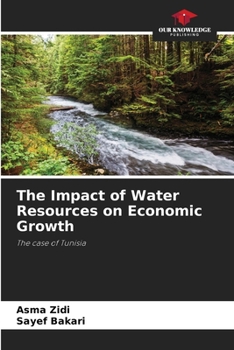 Paperback The Impact of Water Resources on Economic Growth Book