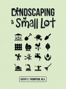 Paperback Landscaping a Small Lot Book