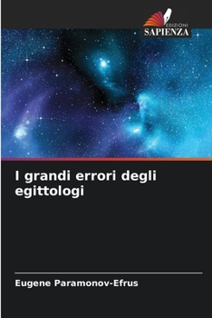 Paperback I grandi errori degli egittologi [Italian] Book