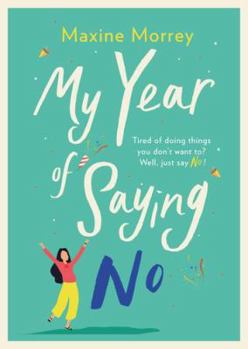 My Year Of Saying No