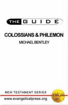 Paperback The Guide to Colossians and Philemon Book