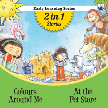 Paperback Early Learning: Colours around me and At the pet store Book
