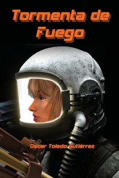 Paperback Tormenta de fuego [Spanish] Book