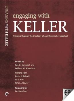 Paperback Engaging with Keller: Thinking Through the Theology of an Influential Evangelical Book
