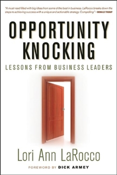 Hardcover Opportunity Knocking: Lessons from Business Leaders Book