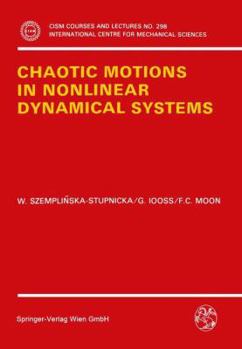 Paperback Chaotic Motions in Nonlinear Dynamical Systems Book