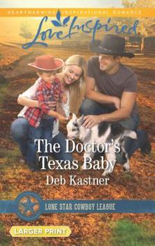 Mass Market Paperback The Doctor's Texas Baby [Large Print] Book