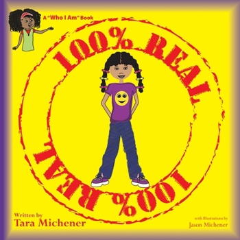 Paperback 100% Real: A "Who I Am" Book
