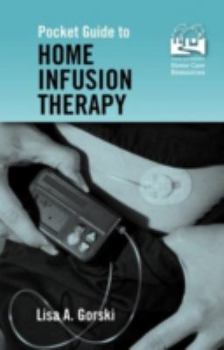 Spiral-bound Pocket Guide to Home Infusion Therapy Book