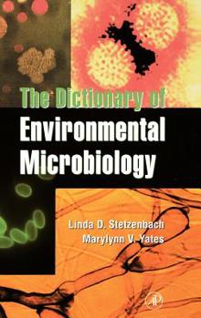 Hardcover The Dictionary of Environmental Microbiology Book