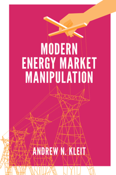 Hardcover Modern Energy Market Manipulation Book